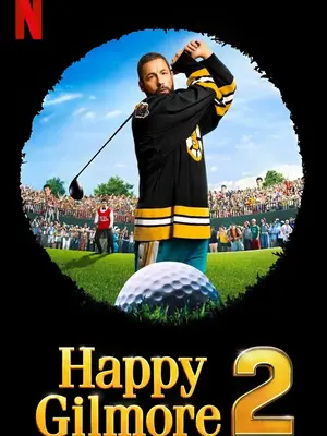 โปสเตอร์หนัง แฮปปี้ กิลมอร์ 2 (2025) Happy Gilmore 2 ดูหนังออนไลน์ พากย์ไทย Full HD