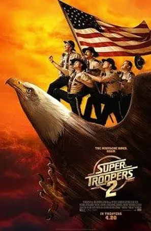 Super Troopers 2 ซุปเปอร์ ทรูปเปอร์ 2 (2018)