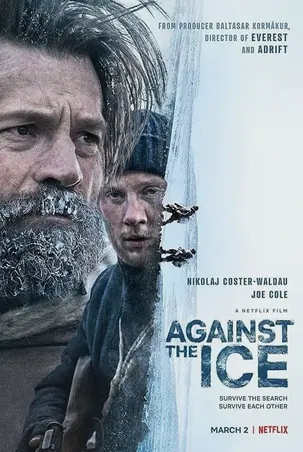 against-the-ice-2022-มหันตภัยเยือกแข็ง