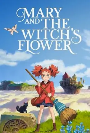 Mary and The Witch’s Flower แมรี่ผจญแดนแม่มด (2017)