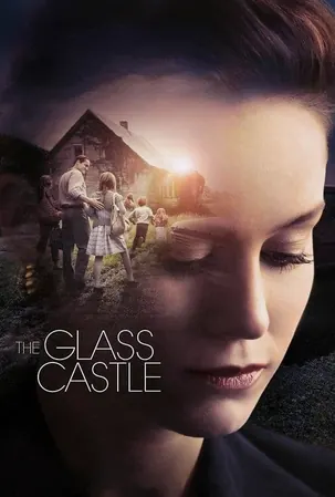 the-glass-castle-2017-วิมานอยู่ที่ใจ